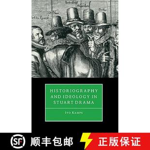 Historiography and Drama 9780521101530 Stuart 4周达 Ideology