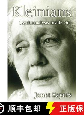 【3-4周达】Kleinians - Psychoanalysis Inside Out [Wiley心理学] [9780745621234]