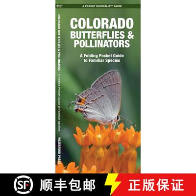 【3-4周达】Colorado Butterflies & Pollinators : A Folding Pocket Guide to Familiar Species (2nd Editi... [9781620053799]
