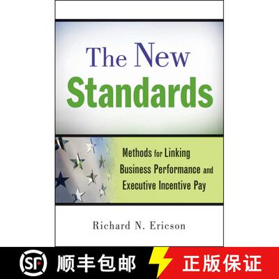【3-4周达】精装 The New Standards: Methods For Linking Business Performance And Executive Incentive P... [9780470559895]