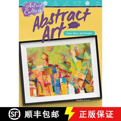 【3-4周达】Art and Culture: Abstract Art: Lines, Rays, and Angles [9781425855635]