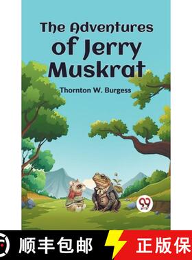【3-4周达】The Adventures Of Jerry Muskrat [9789359325231]
