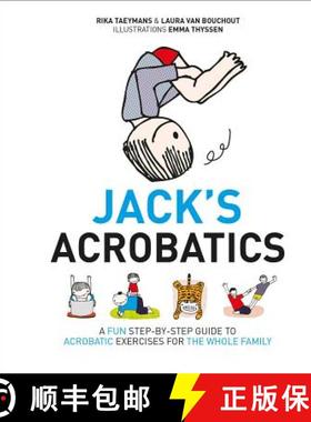 【3-4周达】Jack's Acrobatics: A Fun Step-By-Step Guide to Acrobatic Exercises for the Whole Family [9781780661902]