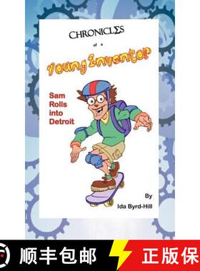 【3-4周达】Chronicles of a Young Inventor: Sam Rolls into Detroit [9780982961049]