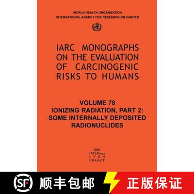 【3-4周达】Ionizing Radiation: Some Internally Deposited Radionuclides - Some Internally Deposited Ra... [9789283212782]
