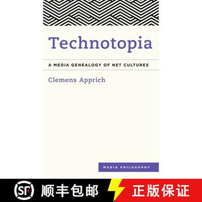 【3-4周达】Technotopia : A Media Genealogy of Net Cultures [9781786603135]