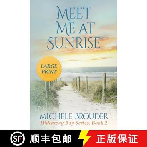 【3-4周达】Meet Me At Sunrise (Hideaway Bay Book 2) Large Print [9781914476693]