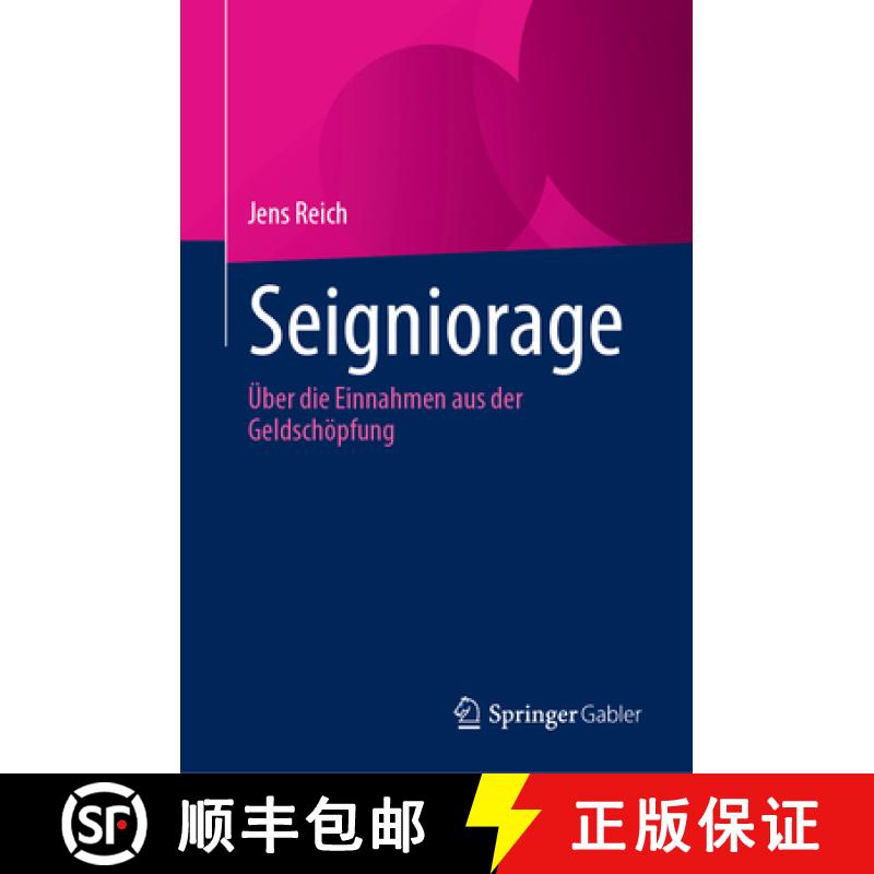【3-4周达】Seigniorage : Über die Einnahmen aus der Geldschöpfung [9783031478987]