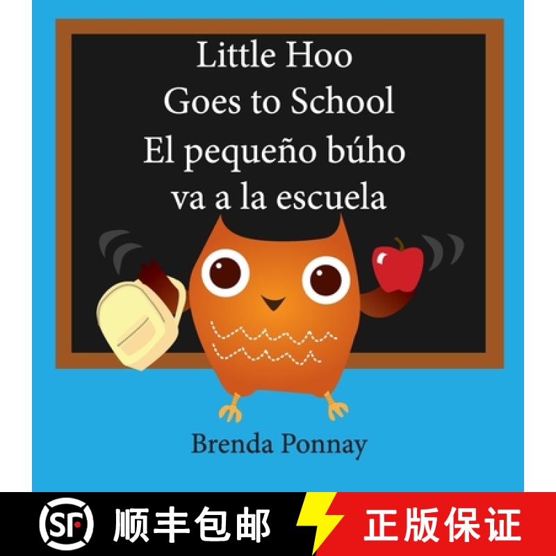 【2-3周达】Little Hoo goes to school / El pequeño búho va a la escuela [9781532410550]