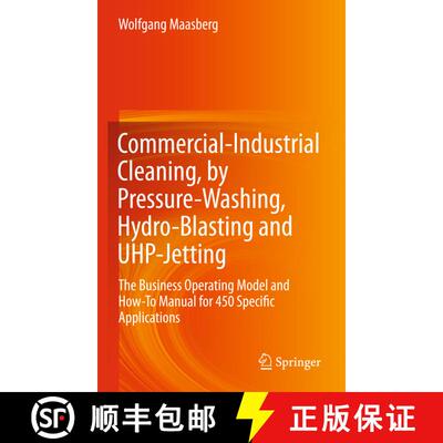 【3-4周达】精装 Commercial-Industrial Cleaning, by Pressure-Washing, Hydro-Blasting and UHP-Jetting: ... [9780857298348]