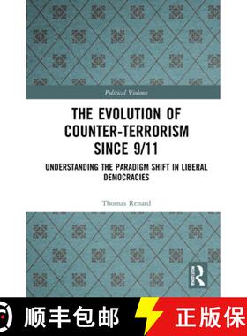 【3-4周达】The Evolution of Counter-Terrorism Since 9/11: Understanding the Paradigm Shift in Liberal... [9781032035741]