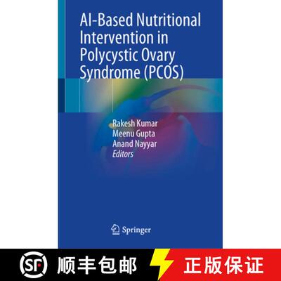 【3-4周达】精装 AI-Based Nutritional Intervention in Polycystic Ovary Syndrome (PCOS) [9789819621194]
