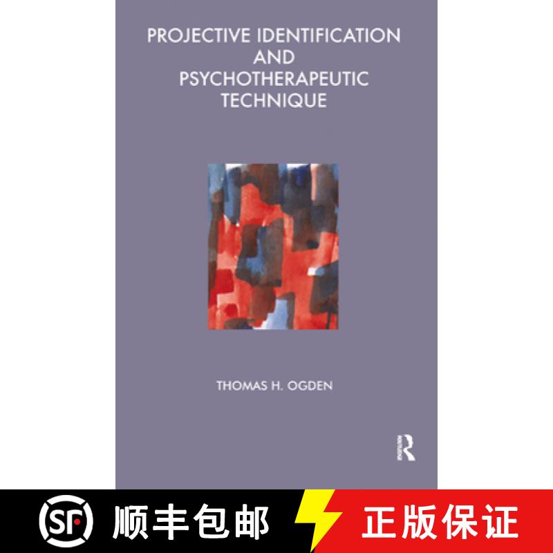 【3-4周达】Projective Identification and Psychotherapeutic Technique [9780367326135]