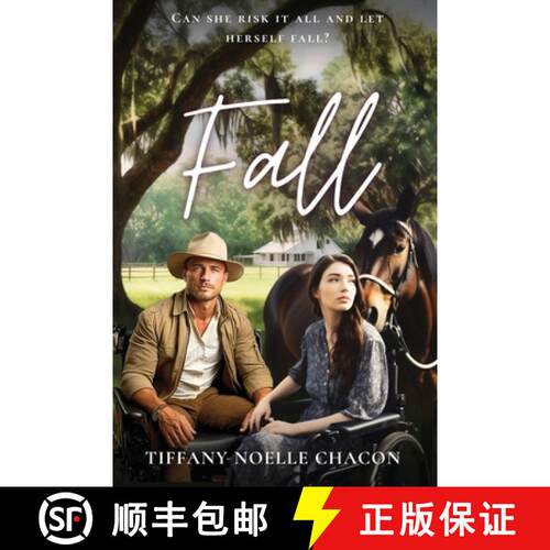 【3-4周达】Fall: Can she risk it all and let herself fall? [9798987825358]