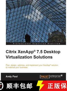 预订 Citrix XenApp (R) 7.5 Desktop Virtualization Solutions [9781849689687]