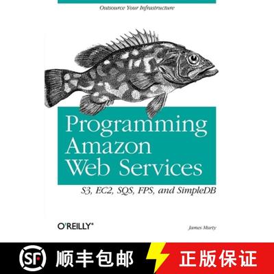 【3-4周达】Programming Amazon Web Services: S3, EC2, SQS, FPS, and SimpleDB [9780596515812]