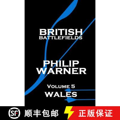 【3-4周达】Phillip Warner - British Battlefields - Volume 5 - Wales [9781859595589]