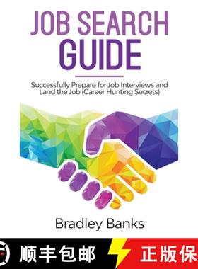 【3-4周达】Job Search Guide: Successfully Prepare for Job Interviews and Land the Job (Career Hunting... [9781087829326]
