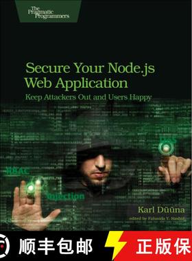 【3-4周达】Secure Your Node.js Web Application : Keep Attackers Out and Users Happy [9781680500851]