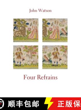 【3-4周达】Four Refrains [9781761091278]