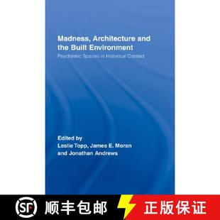 Architecture Built Madness Historical 9780415375290 and 4周达 Psychiatric Environment the Context Spaces