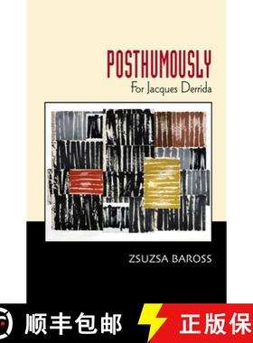 【3-4周达】Posthumously: For Jacques Derrida [9781845194321]
