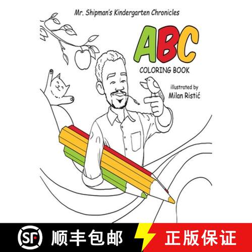 【3-4周达】Mr. Shipman's Kindergarten Chronicles ABC Coloring Book [9781954940437]
