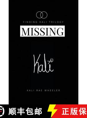 预订 Missing Kali: Moving to LA, Rx Side Effects Include Navigating College in a Pharmaceutical Blackout [9781629670973]