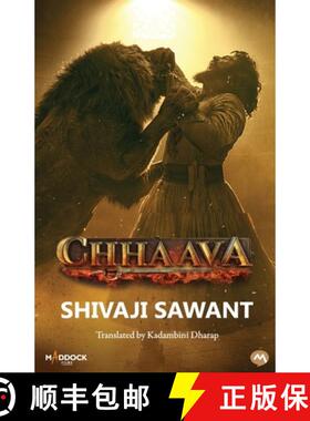 【3-4周达】CHHAAVA, CHHATRAPATI SAMBHAJI, AND HIS FIGHT FOR SWARAJYA. [9789357205634]