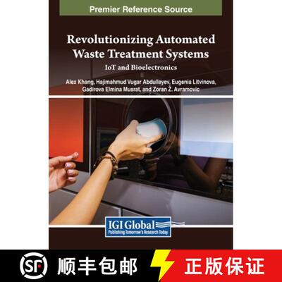 【3-4周达】精装 Revolutionizing Automated Waste Treatment Systems: IoT and Bioelectronics [9798369360163]