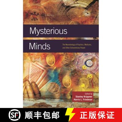 【3-4周达】精装 Mysterious Minds: The Neurobiology of Psychics, Mediums, and Other Extraordinary People [9780313358661]