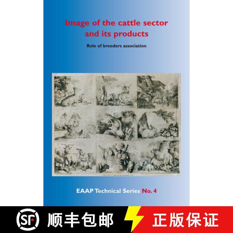 预订 Image of the Cattle Sector and Its Products: Role of Breeders Associationsrole of Breeders Assoc... [9789076998336]