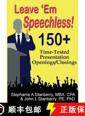 【3-4周达】Leave 'em Speechless!: 150+ Time-Tested Presentation Openings/Closings [9781596300873]