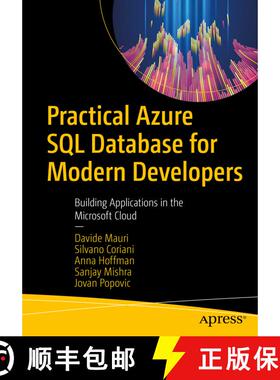 【3-4周达】Practical Azure SQL Database for Modern Developers : Building Applications in the Microsof... [9781484263693]