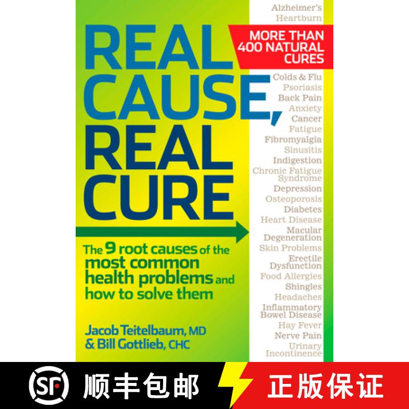 【4周达】Real Cause, Real Cure: The 9 Root Causes of the Most Common Health Problems and How to Solve... [9781605292021]