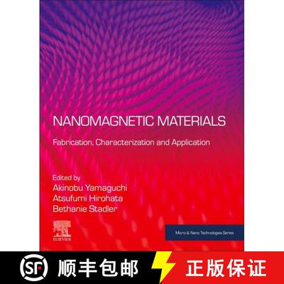 【3-4周达】Nanomagnetic Materials: Fabrication, Characterization and Application [9780128223499]