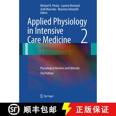 【3-4周达】精装 Applied Physiology in Intensive Care Medicine 2: Physiological Reviews and Editorials... [9783642282324]
