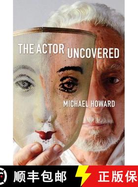 【3-4周达】The Actor Uncovered [9781621536369]