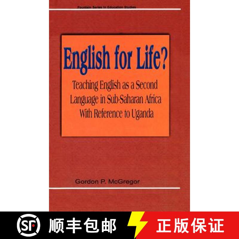 【2-3周达】English for Life? Teaching English as a Second Language in Sub-Saharan Africa with Referen... [9789970022892]