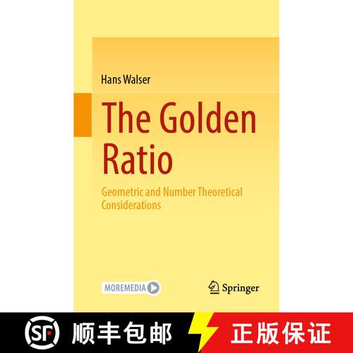 【3-4周达】The Golden Ratio: Geometric and Number Theoretical Considerations [9783662698891]
