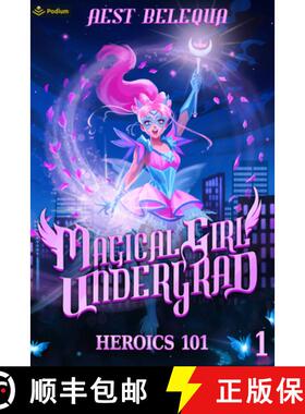 【3-4周达】Heroics 101: A Superhero Slice-Of-Life Litrpg [9781039470316]