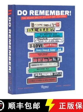 【3-4周达】Do Remember!: The Golden Era of NYC Hip-Hop Mixtapes [9780847872244]