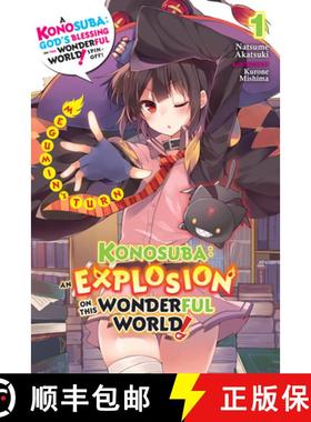 【3-4周达】Konosuba: An Explosion on This Wonderful World!, Vol. 1 (Light Novel): Megumin's Turn Volu... [9781975359607]