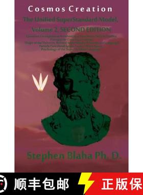 【3-4周达】Cosmos Creation: The Unified Superstandard Model, Volume 2, Second Edition: Quantum Entang... [9780998457512]