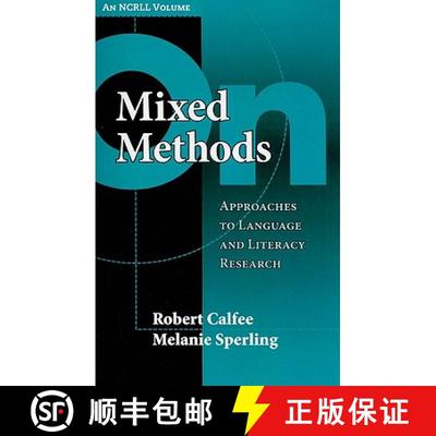 【3-4周达】On Mixed Methods: Approaches to Language and Literacy Research (an NCRLL Volume) [9780807750933]