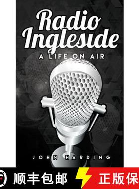 预订 Radio Ingleside; A Life On Air [9780692696101]
