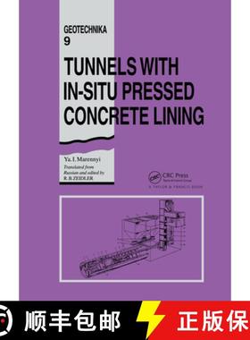 【3-4周达】Tunnels with In-situ Pressed Concrete Lining: Geotechnika - Selected Translations of Russi... [9789054101413]