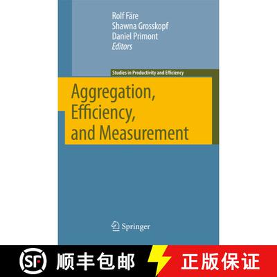 【3-4周达】精装 Aggregation, Efficiency, and Measurement [9780387369488]