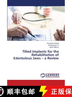 预订 Tilted Implants for the Rehabilitation of Edentulous Jaws - a Review [9786203464689]