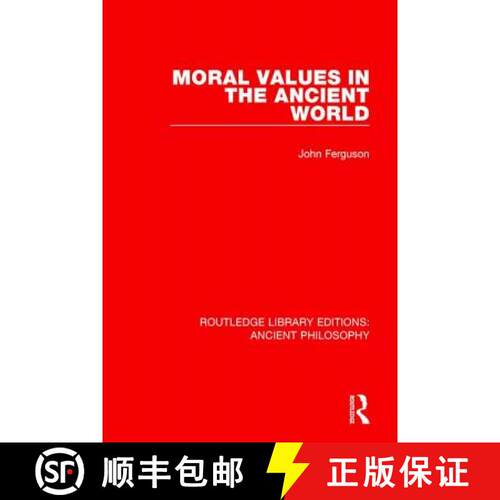 【3-4周达】MORAL VALUES ANCIENT WORLD (RLE, AN [9781138202702]